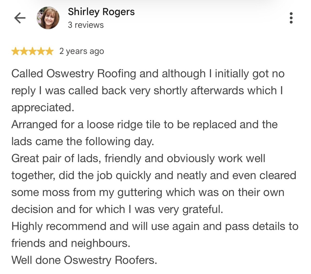 Five-star Google review from Shirley Rogers praising a prompt, friendly and tidy ridge-tile repair by Oswestry Roofing Services for customers in Oswestry and nearby areas