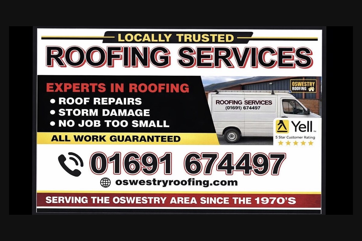 Locally trusted Oswestry Roofing Services advert for roof repairs, storm damage and guaranteed roofing work, with telephone 01691 674497